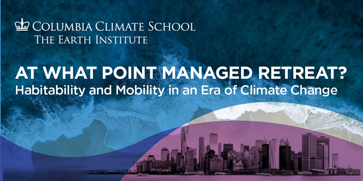 At What Point Managed Retreat: Habitability and Mobility in an Era of Climate Change